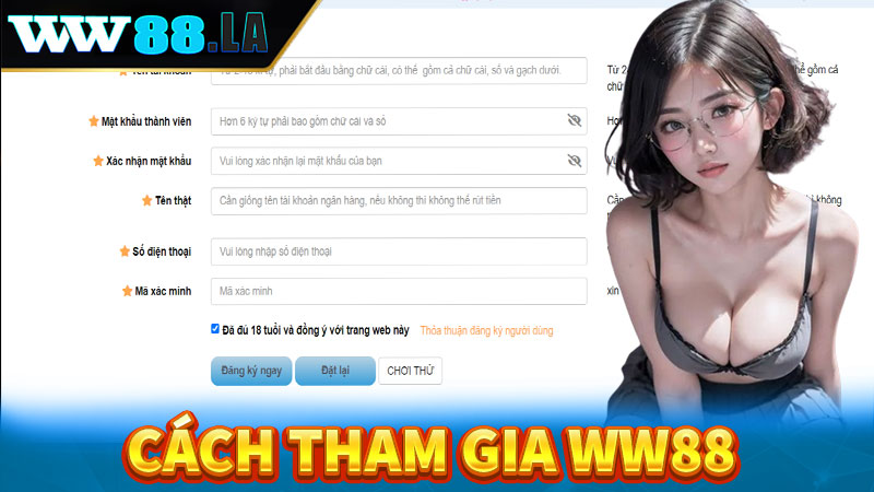 Hướng dẫn cách thức tham gia cá cược tại ww88