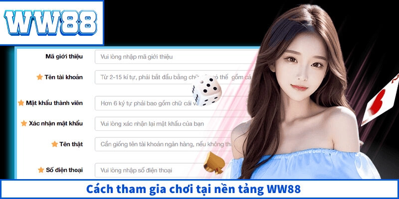 WW88 | Trang Chủ WW88.COM Chính Thức - Nhà Cái Uy Tín #1 VN Cách tham gia chơi tại nền tảng WW88